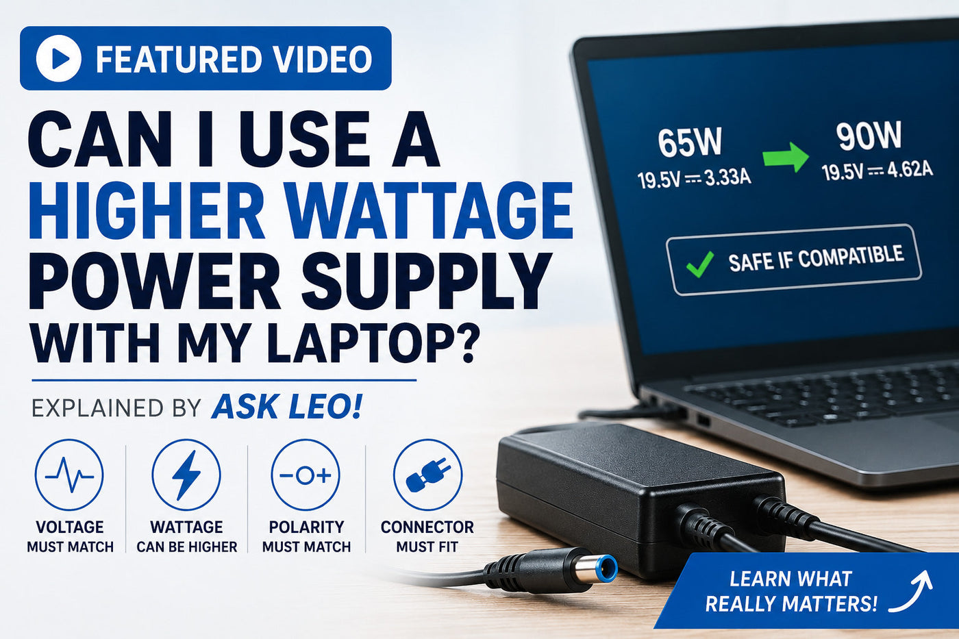 Featured Video: Can I Use a Higher Wattage Laptop Charger? | Ask Leo!